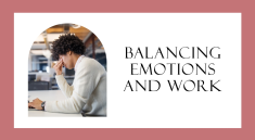Rahasia Keseimbangan Emosional dan Profesional