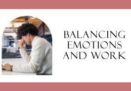 Rahasia Keseimbangan Emosional dan Profesional