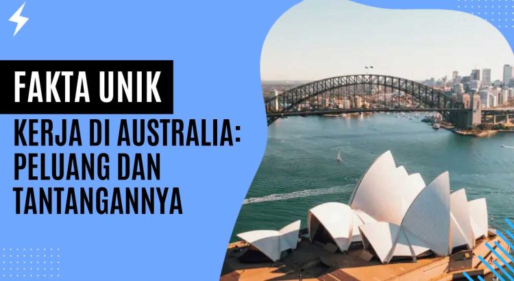 Tantangan Baru Dunia Kerja di Australia